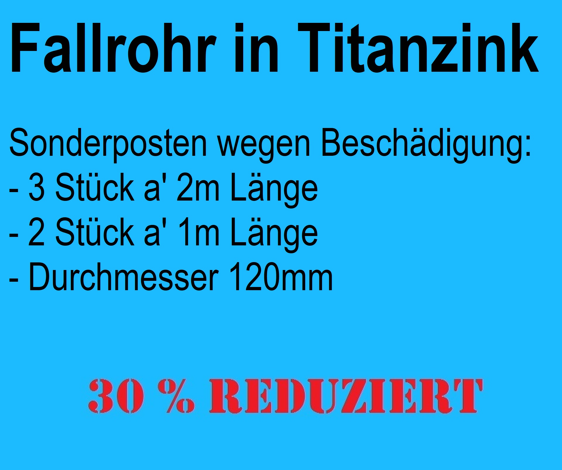 Restposten 120er Fallrohr Titanzink / 8m Gesamtlänge