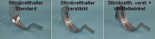 Drei verschiedene Metallstirnbretthalter sind abgebildet: Standard, verstärkt und mit Verstellwinkel. Jeder Halter hat eine gebogene Form und ist auf einem transparenten Ständer platziert.