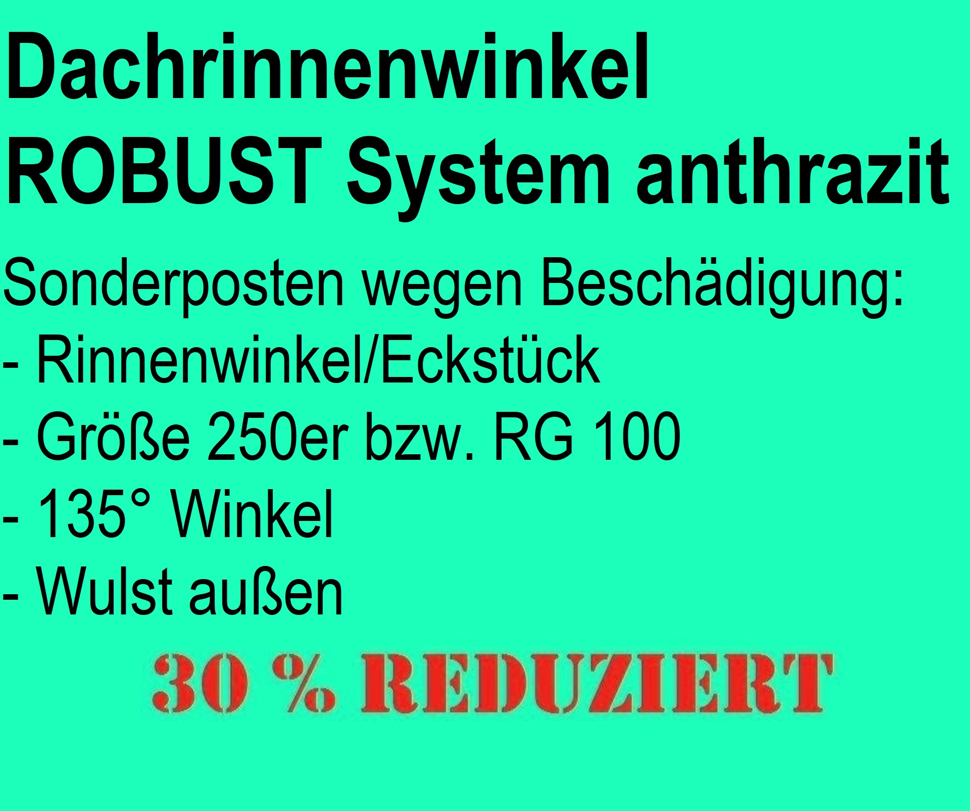 Restposten Rinnenwinkel ROBUST System anthrazit mit 135° Winkel